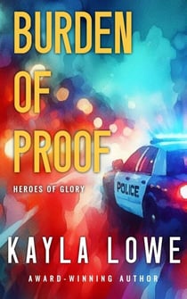 Burden of Proof - Heroes of Glory, #6