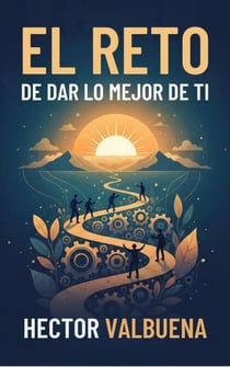 El Reto de Dar lo Mejor de Ti