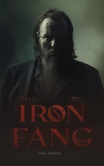 The Iron Fang - The Faces of Darkness Series, #2