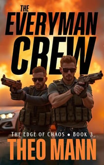 The Everyman Crew - The Edge of Chaos, #3