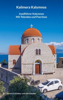 Kalimera Kalymnos - Inselführer Kalymnos mit Telendos und Pserimos