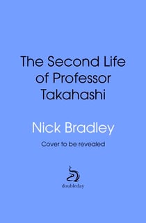 The Second Life of Professor Takahashi