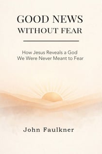 Good News Without Fear