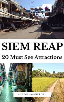 Siem Reap: 20 Must See Attractions - Cambodia Travel Guide Books, #17