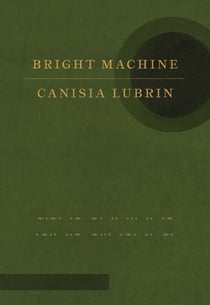 Bright Machine - Poetry