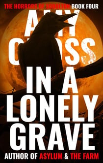 In a Lonely Grave - The Horrors of Sobolton, #4