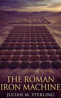 The Roman Iron Machine