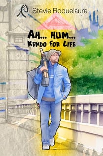 Ah... Hum... Kendo For Life