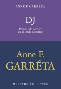 DJ. Portrait de l'artiste en animale nocturne