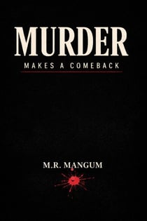 Murder Makes a Comeback
