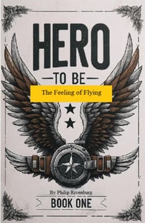 The Feeling of Flying - Hero To Be, #1