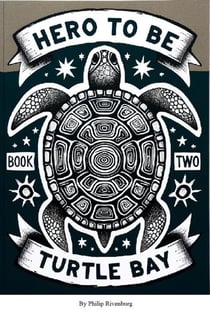 Turtle Bay - Hero To Be, #2