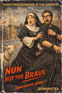 Nun But The Brave - Nunchucks!, #7