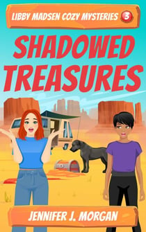 Shadowed Treasures - Libby Madsen Cozy Mysteries, #3