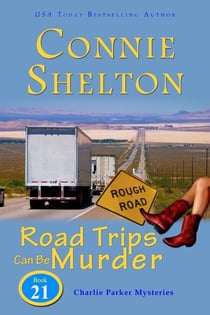 Road Trips Can Be Murder: A Girl and Her Dog Cozy Mystery - Charlie Parker New Mexico Mystery Series, #21