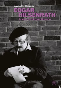 Edgar Hilsenrath. La voie de l'impertinence