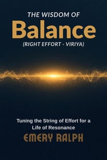 The Wisdom of Balance - Meditation for Cultivating Wisdom, #15