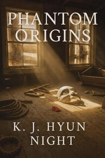 Phantom Origins