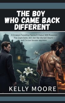 The Boy Who Came Back Different - M/M Small Town Romance, #3