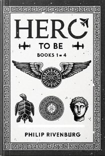 Hero To Be Books 1-4 - Hero To Be, #1234