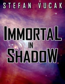 Immortal In Shadow - Shadow Gods Saga, #5