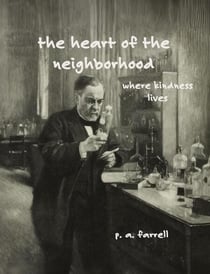 The Heart of the Neighborhood