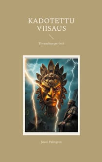 Kadotettu viisaus - Tiwanakun perintö