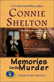 Memories Can Be Murder: A Girl and Her Dog Cozy Mystery - Charlie Parker New Mexico Mystery Series, #5