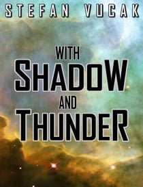 With Shadow and Thunder - Shadow Gods Saga, #6