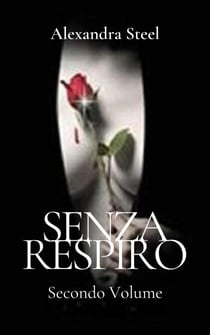 Senza Respiro - Romantasy Suspance, #2