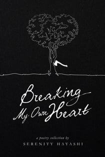 Breaking My Own Heart