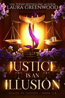 Justice is an Illusion - Scales Of Justice, #6