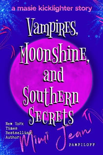 Vampires, Moonshine, and Southern Secrets - Masie Kicklighter, #2