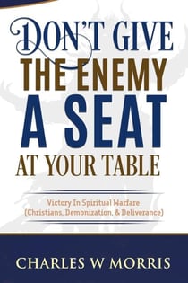 Don't Give The Enemy A Seat At Your Table