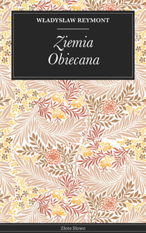Ziemia Obiecana - Saga przemysłowa Łodzi: klasyka, przyjaźń, dylematy