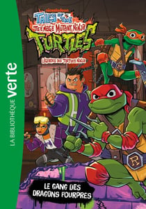Légendes des Tortues Ninja, Tome 02 - Le gang des Dragons Pourpres