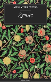 Zemsta - Komedia Aleksandra Fredry – klasyka, humor, lektura