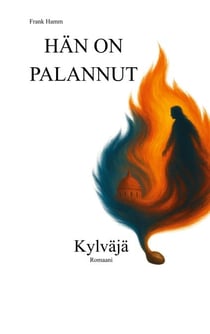Hän On Palannut - Kylväja