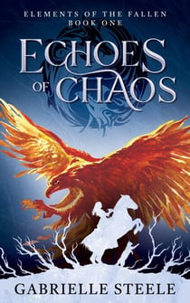 Echoes of Chaos - Elements of the Fallen, #1