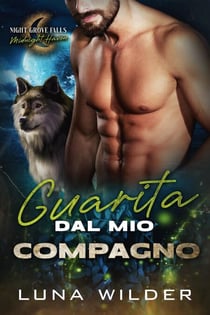 Guarita dal mio compagno - Night Grove Falls: Midnight Haven, #3
