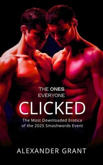 The Ones Everyone Clicked - First Time Guys