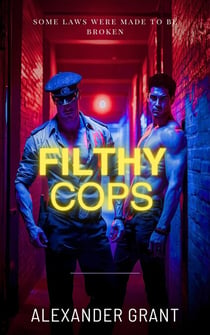 Filthy Cops - The Filthy Series, #5