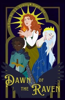 Dawn of the Raven - The Tuatha Dé Danann Chronicles, #1