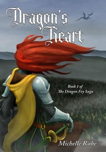 Dragon's Heart - The Dragon Fey Saga, #1
