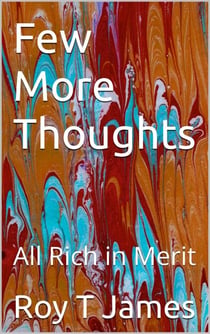 Few More Thoughts
