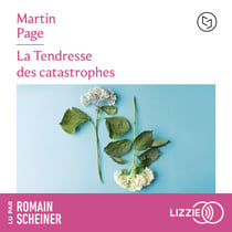 La Tendresse des catastrophes