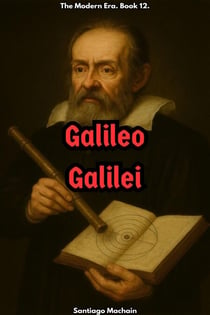 Galileo Galilei - The Modern Era, #12