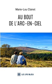 Au bout de l’arc-en-ciel