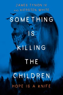 Something Is Killing the Children - Hope is a Knife