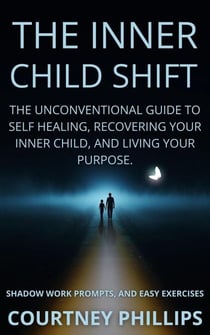 The Inner Child Shift
